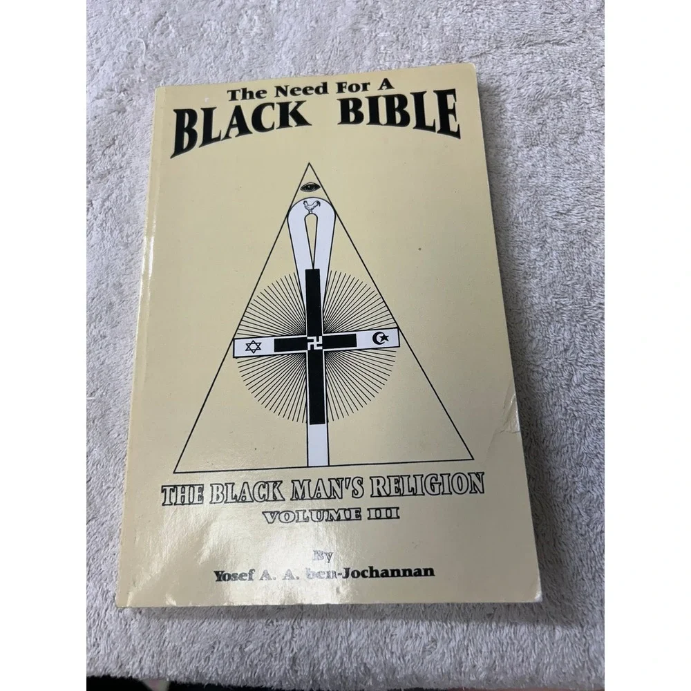 The Need For A Black Bible Yosef ben-Jochannan Black Mans Religion Vol 3